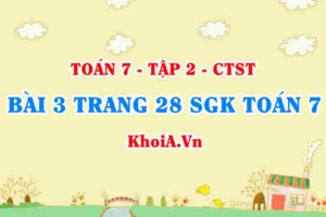 Bài 3 trang 28 SGK Toán 7 tập 2 Chân trời sáng tạo